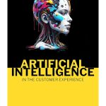 Artificial Intelligence in the Customer Experience