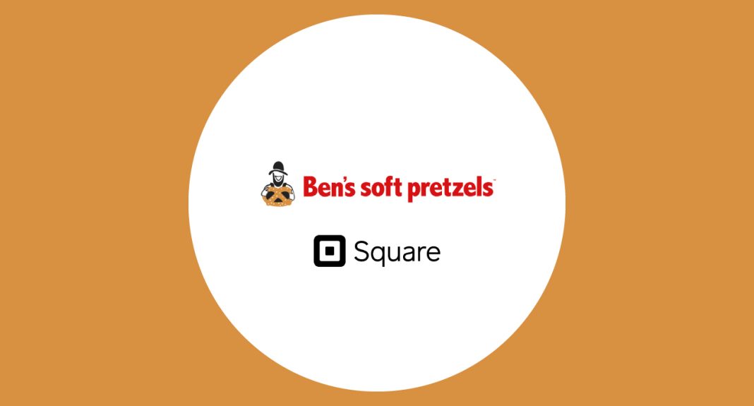 Ben's Soft Pretzels Taps Square’s Restaurant Platform