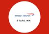 British Airways to Offer Free Starlink Wi-Fi Across Its Fleet British Airways to Offer Free Starlink Wi-Fi Across Its Fleet