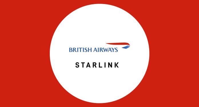 British Airways signs major deal with Starlink to provide every customer in every cabin free Wi-Fi that ‘feels like home’ – another b British Airways to Offer Free Starlink Wi-Fi Across Its Fleet