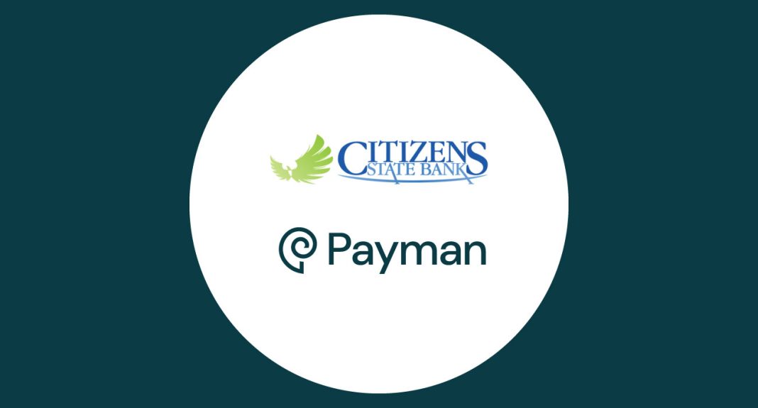 Citizens State Bank Partners with Payman AI for Agentic Banking