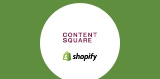 Contentsquare, Shopify Partner to Deliver AI-First Insights Contentsquare, Shopify Partner to Deliver AI-First Insights