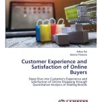 Customer Experience and Satisfaction of Online Buyers