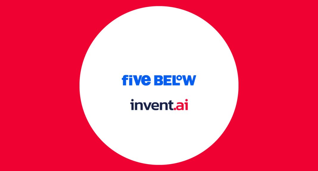 Five Below Taps Invent.ai Platform