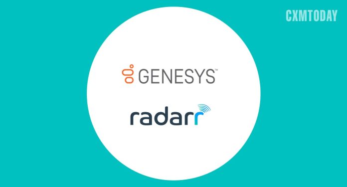 Genesys to Acquire Radarr Technologies