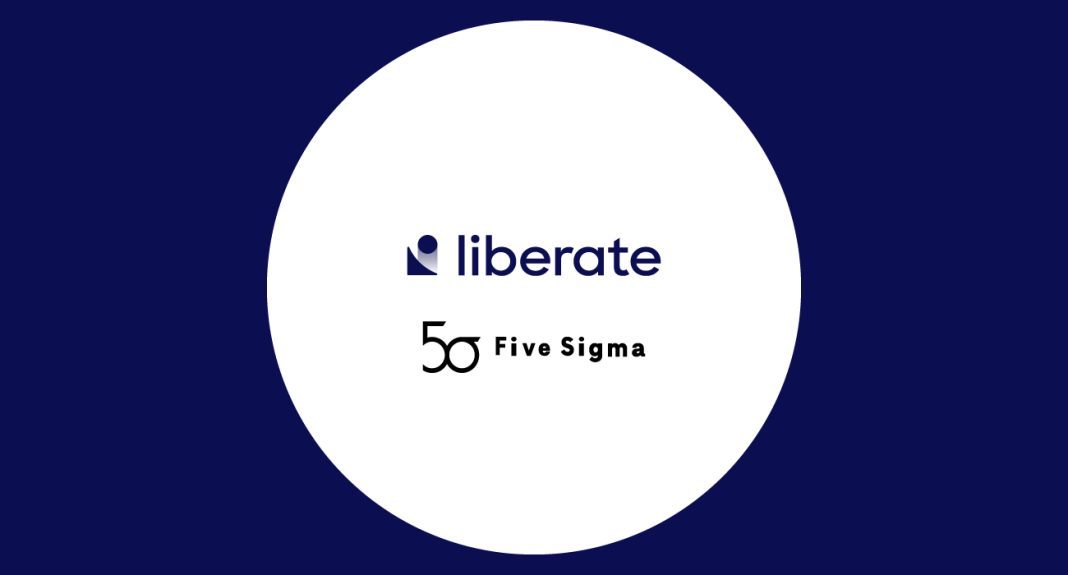 Liberate Partners with Five Sigma
