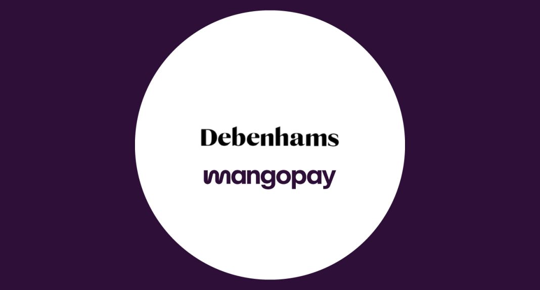 Debenhams Group Taps Mangopay for Wallet Payments