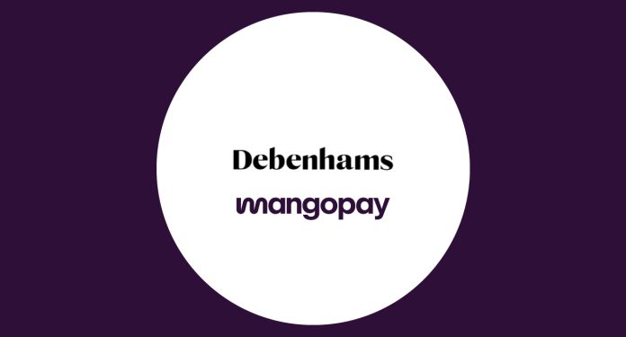 Debenhams Group Taps Mangopay for Wallet Payments
