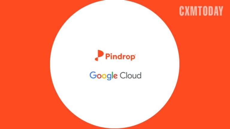 Pindrop, Google Cloud Partner To Enhance CX With AI