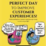 Today is the Perfect Day to Improve Customer Experiences