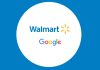 Walmart, Google Turn AI Discovery into Effortless Shopping Experiences Walmart, Google Turn AI Discovery into Effortless Shopping Experiences