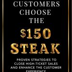 Why Customers Choose The 150 Steak