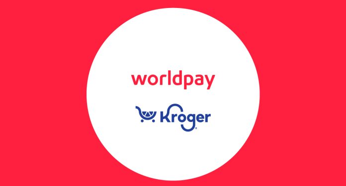 Worldpay Signs Agreement to Power Kroger’s Payment Processing